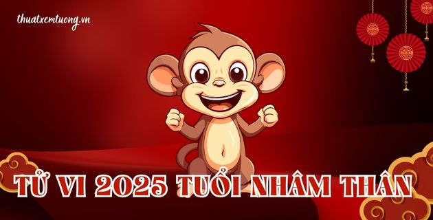 Tử vi tuổi nhâm thân năm 2025