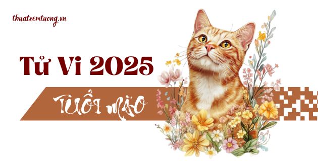 tử vi tuổi mão năm 2025